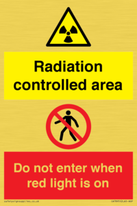 Radiation controlled area
Do not enter when red light is on